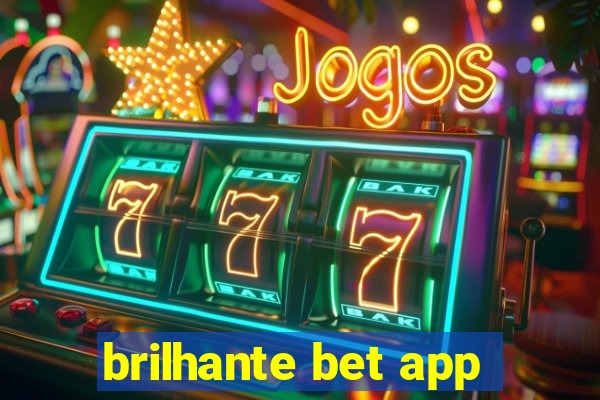 brilhante bet app